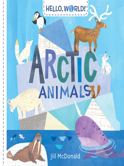 Title details for Arctic Animals by Jill McDonald - Available